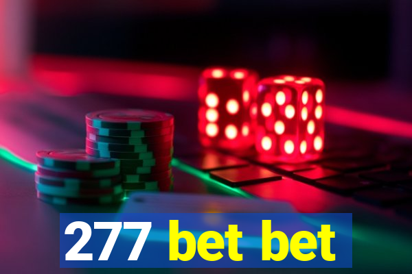 277 bet bet